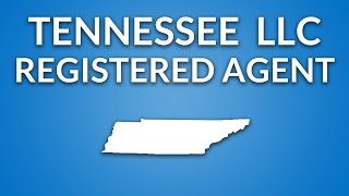 Tennessee LLC - Registered Agent