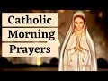 Catholic Morning Prayers   Prayers to Bless Your Mp3 Song