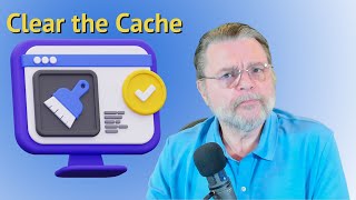 What is a Browser Cache? How Do I Clear It?