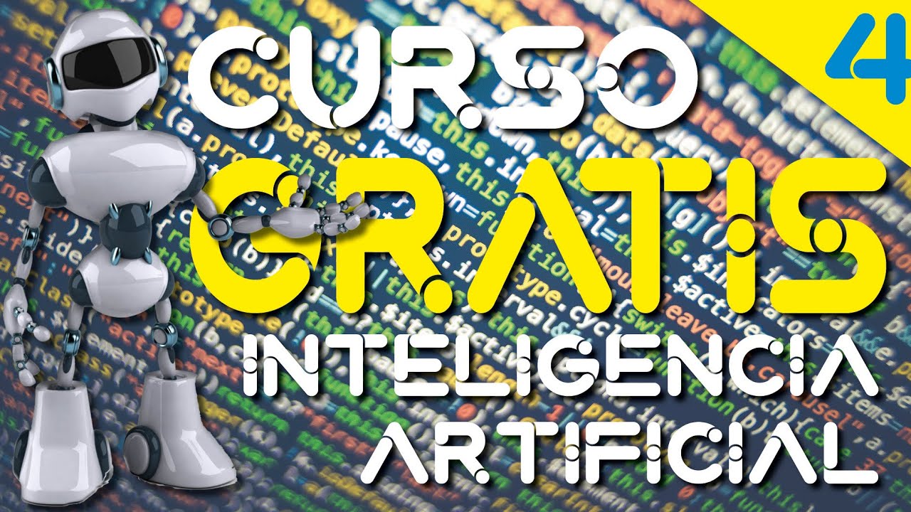 CURSO GRATIS de INICIACION a la Inteligencia Artificial TEMA 4 ...