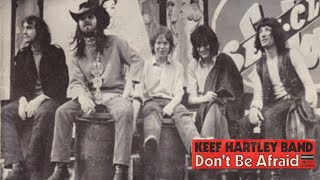 The Keef Hartley Band - Don&#39;t be afraid 1970  (single version)