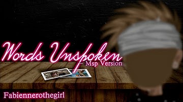 ༺ Words Unspoken // Msp Version ༻