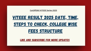 VITEEE Result 2025 📢 Date, Time, How to Check & VIT College Wise Fees! | VIT Vellore, Chennai, AP