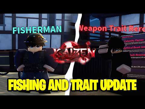 Thumbnail for KAIZEN UPDATE GUIDE | NEW WEAPON TRAITS, FISHING SYSTEM! & MORE | Kaizen