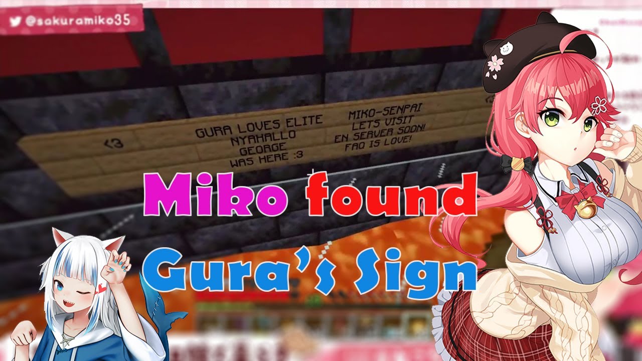 Miko found Gura's Sign for her in Minecraft HoloServer!!!!