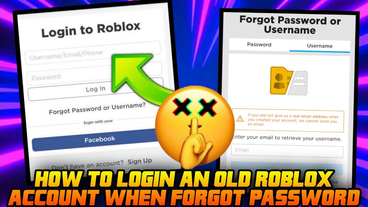 How to get into my old Roblox account because I forgot the password and I  didn't put in a good email or phone number - Quora