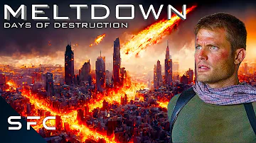 Meltdown: Days Of Destruction | Full Movie | Action Sci-Fi Disaster | Casper Van Dien