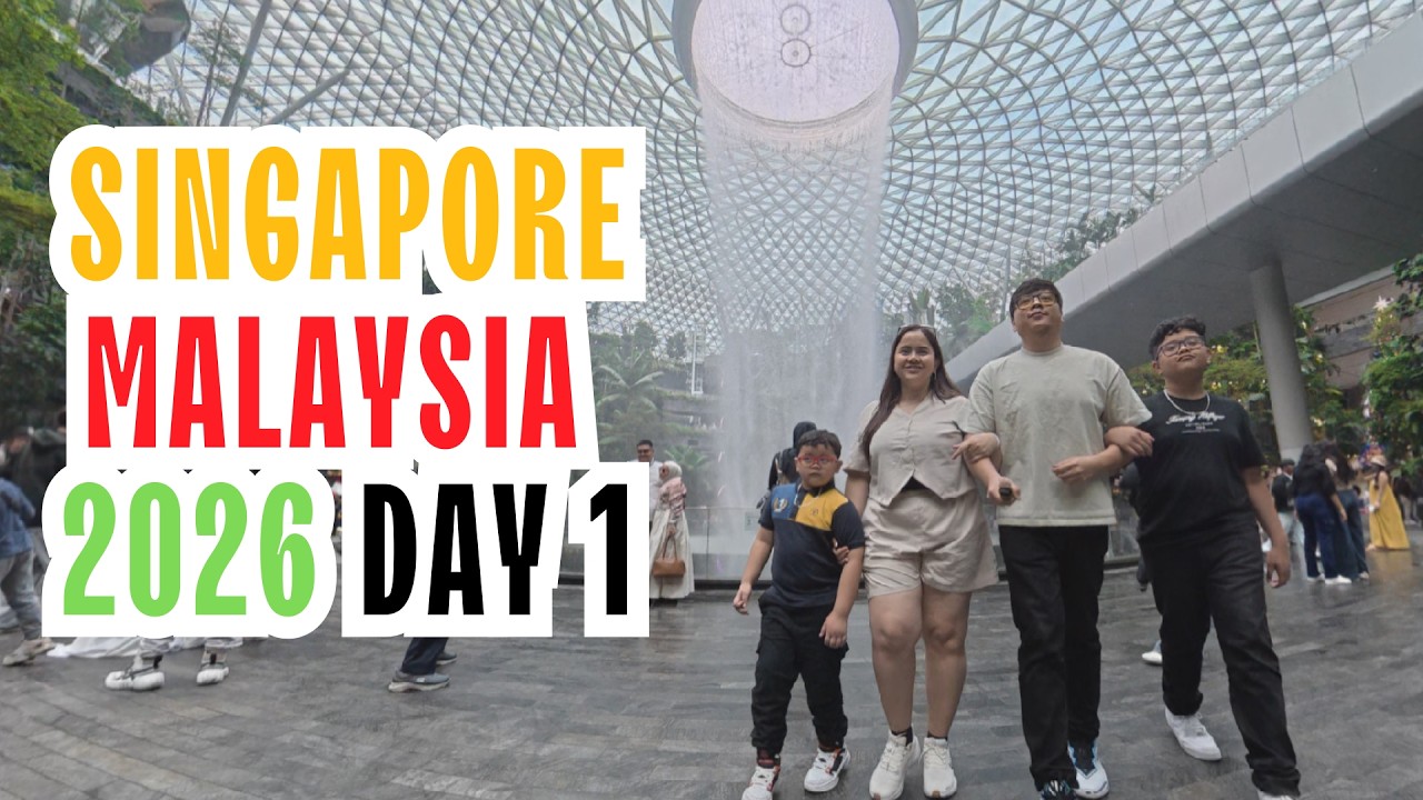 Singapore Malaysia Trip 2026 DAY 1