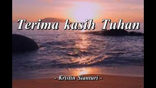 Terima kasih Tuhan -  Kristin Sianturi -