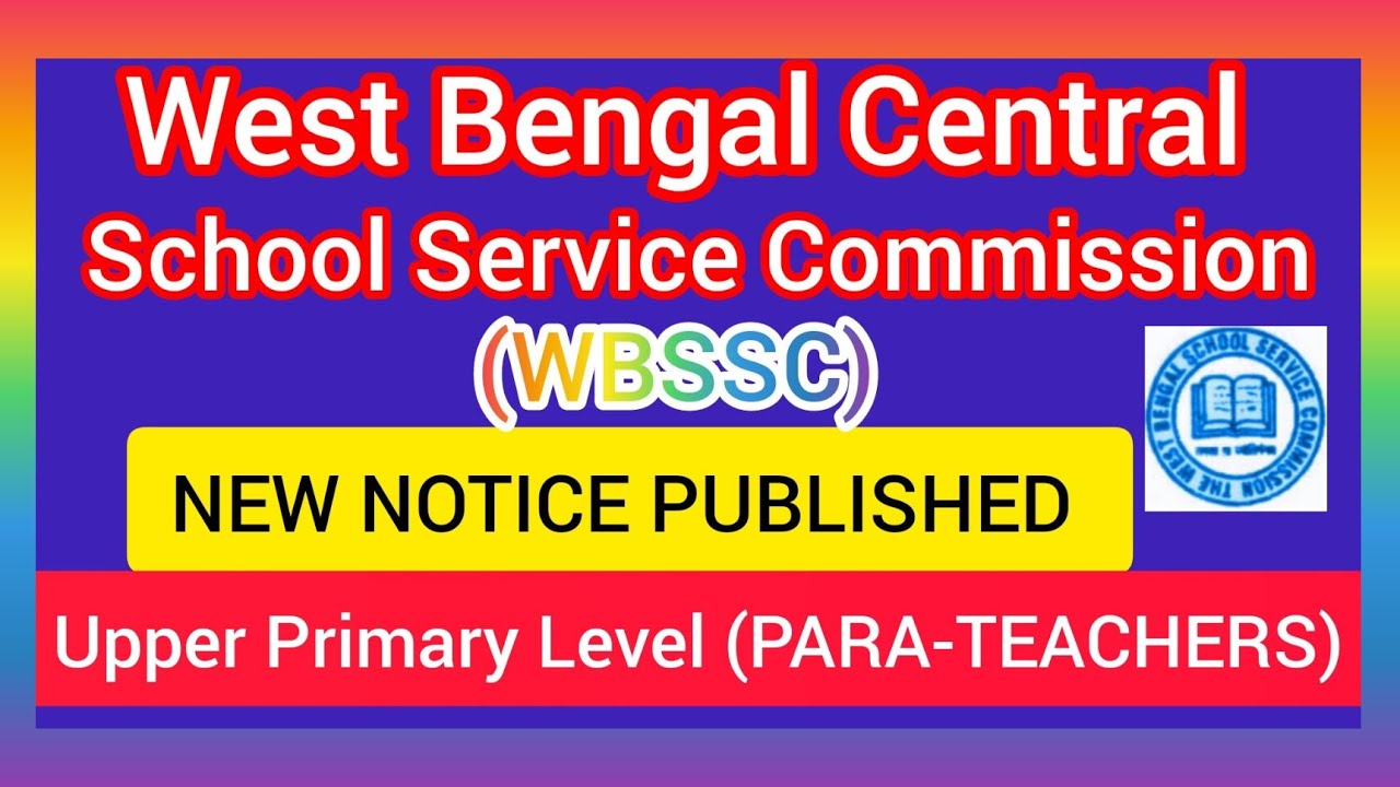 WBSSC/UPPER PRIMARY/PARA-TEACHERS/ NOTICE/DOCUMENTS UPLOADING/1ST SLST (A.T.) 2016/DATE PUBLISHED