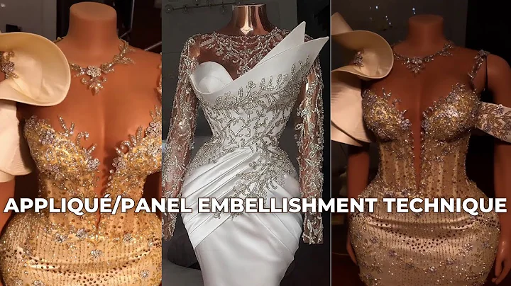 HOW TO CREATE LUXURY EMBELLISHMENT ON DRESSES AND FABRIC | USING READY-MADE APPLIQUÉS/PANELS - DayDayNews