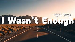 Teddy Swims Ft. Rihanna Ft. Jelly Roll - I Wasn't Enough (Lyrics)
