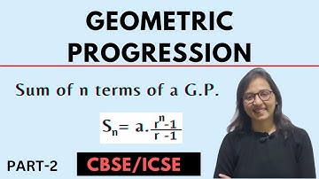 Geometric Progression (G.P.) । ICSE Class 10 । Part-2