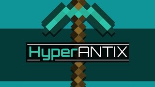 HyperAntix on the Hypermine Server E03 - Tinker's Tools, Chisels, Bits and Log Cabin