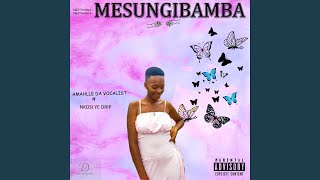 Umasungibamba by Amahle De Vocalist