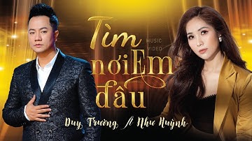 Tân cổ TÌM EM NƠI ĐÂU - NHƯ HUỲNH ft DUY TRƯỜNG | Cặp đôi ca cổ hơi dài hay nhất 2022 #nhuhuynh