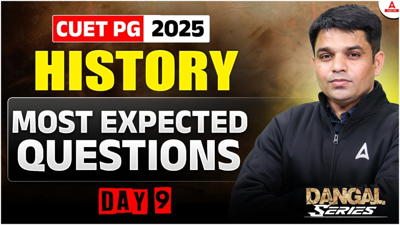 CUET PG 2025 History Most Expected Question Day 9 | CUET PG MA History ...