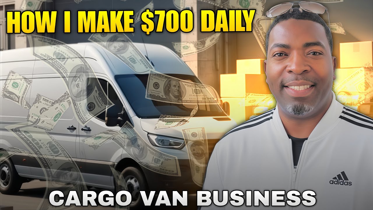 $700 Made in One Day - How to start a Cargo Van Business in 2026 - YouTube