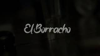 ×Los Dos Carnales - El Borracho (Video Oficial)