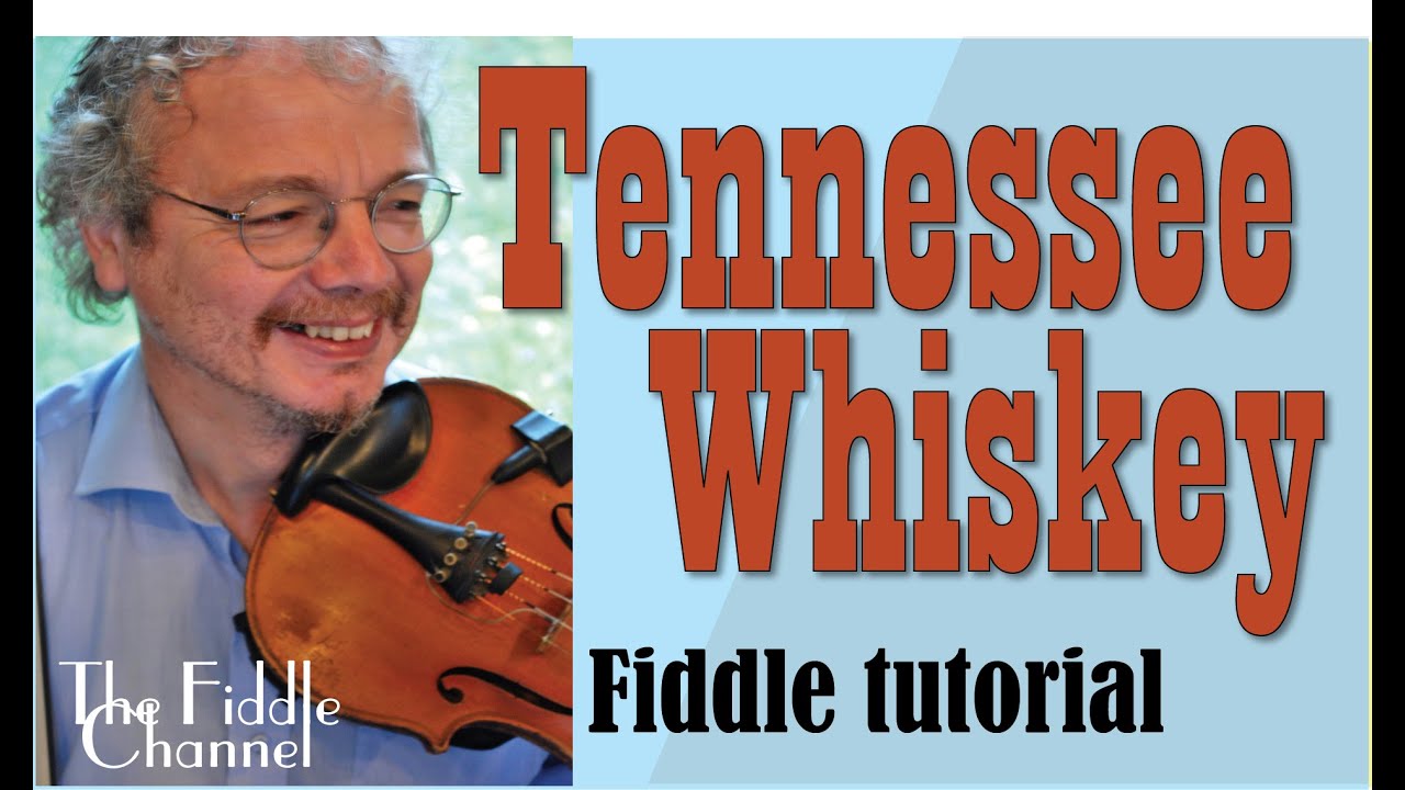 Tennessee Whiskey (violin lesson) YouTube