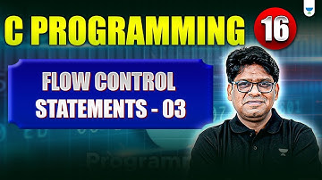 C Programming Lecture 16: Loop Analysis | Flow Control in C (Part 3) by Pankaj Sharma