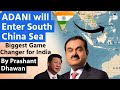 ADANI will Enter South China Sea to invest in mega port | Biggest Game Changer for India Mp3 Song
