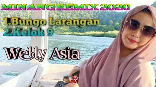 Download Lagu Bungo Larangan - Kelok 9 || Welly Asia ( Minang Remix 2020 ) Jendral Live Music MP3