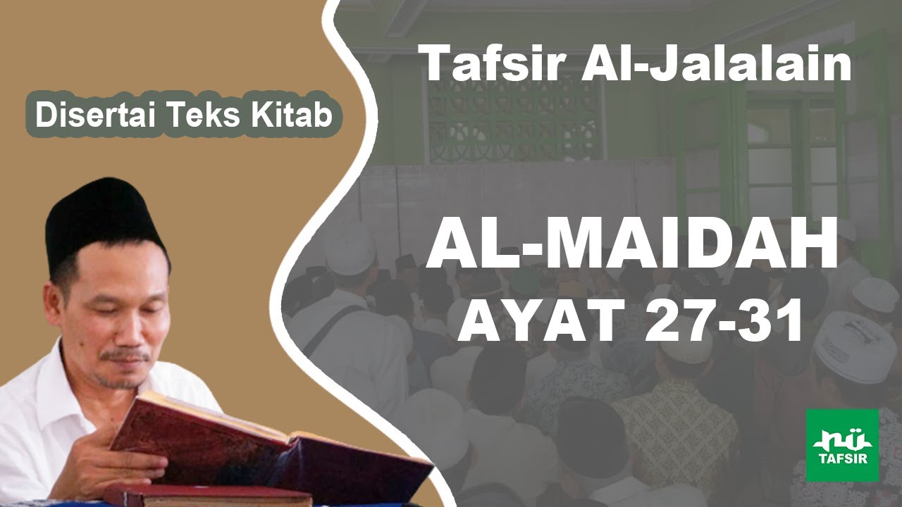 Ngaji Tafsir Al-Jalalain # Al-Maidah 27-31 # Disertai Teks Kitab | Gus Baha Terbaru