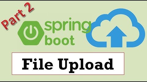 Spring Boot File Upload Part 2 - Upload Multiple Files