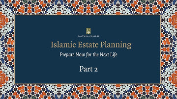 Islamic Estate Planning: Probate and the American Legal System