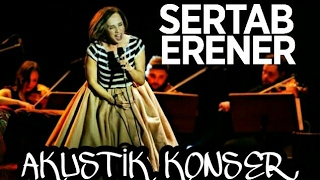 Sertab Erener - İş Sanat / Akustik Konser