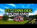 We dig over 150 COINS in one yard, 72 of them OLD! Killer Yard!