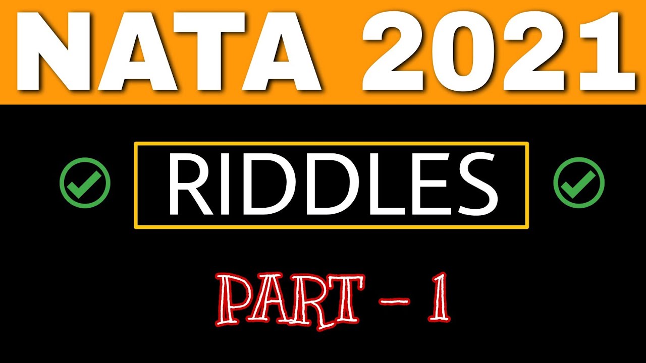 RIDDLES Part 1 NATA 2021 B.ARCH 🔥🔥 YouTube