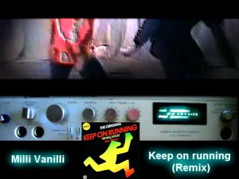 Milli Vanilli - Keep on running (Remix) - YouTube
