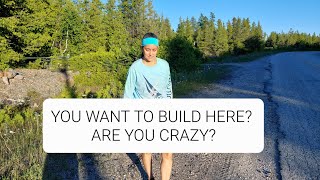 Building a house in Manitoulin Island Unorganized Township Step 1