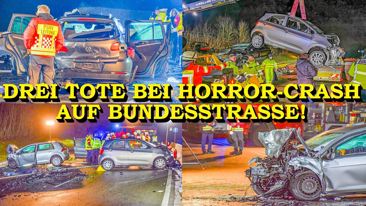 +++ DREI TOTE BEI HORRORCRASH AUF BUNDESSTRASSE +++ DREI WEITERE PERSONEN SCHWERVERLETZT | FEUERWEHR