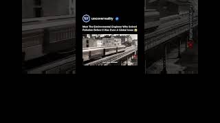 Meet Environmental Engineer Who Solved Pollution Problem  #engineering #history #innovation #shorts