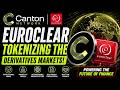 Canton Network! Euroclear Just Validated Canton? Derivatives Market Coming On-Chain