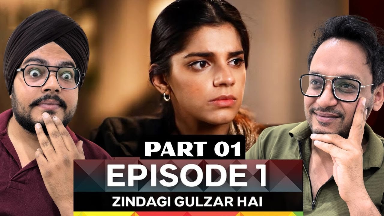 Zindagi Gulzar Hai Episode 1 | Part 01  | Fawad Khan x Sanam Saeed | Reaction Chamber