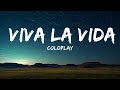 1 hour   coldplay  viva la vida lyrics   melodi lyrics