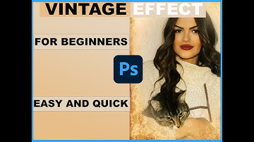 How to make old vintage effect in photoshop