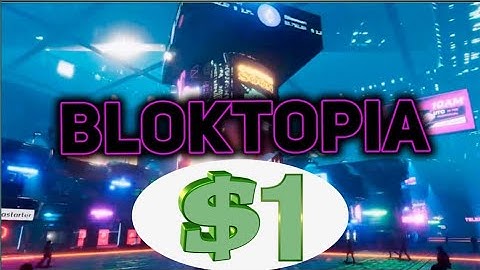 Bloktopia Level One - The Home of Crypto most important project metaverse project in Blocktopia