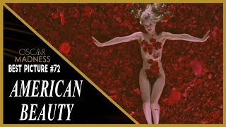 American Beauty (1999) Review || Oscar Madness #72