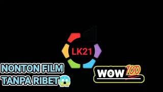 STREAMING FILM DAN DOWNLOAD FILM TANPA RIBET (LK21)