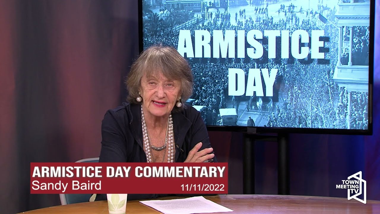 Sandy Baird Commentary: Armistice Day 2022