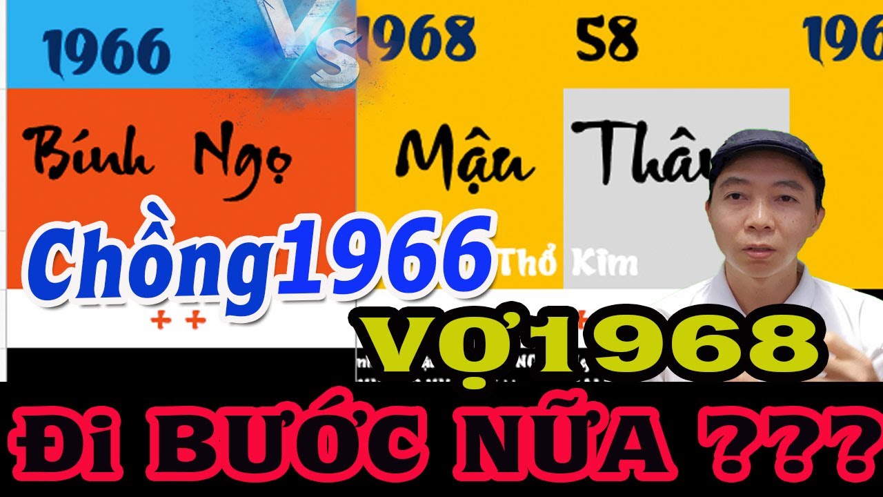 Chồng 1966 Vợ 1968 Đi BƯỚC NỮA KHÔNG ? Tử Vi 100 Năm
