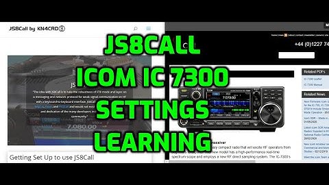 LEARNING-JS8CALL - Setting up  ICOM IC-7300- LEARNING as I go