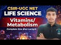 CSIR-UGC NET Life Science | Biochemistry Vitamins & Metabolism | Complete One Shot Lecture📝June 2026