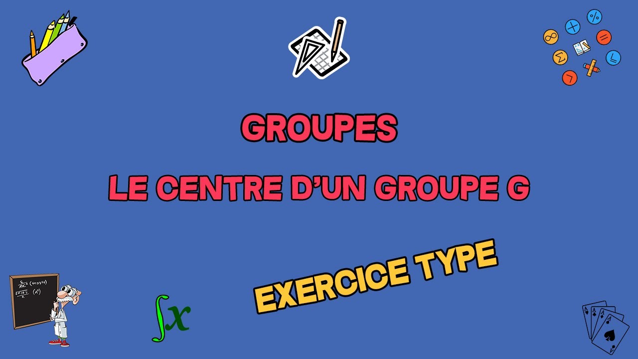 GROUPES LE CENTRE D'UN GROUPE G YouTube — free download