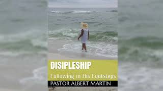 Discipleship:   Chapter 9 - Kingdom of Heaven